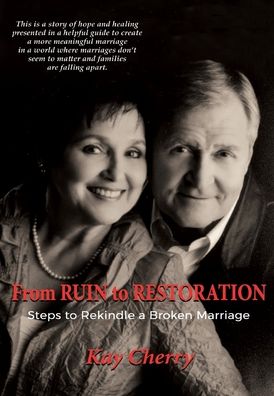 Cover for Kay Cherry · From Ruin to Restoration (Hardcover Book) (2020)
