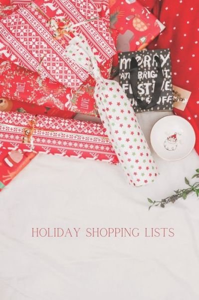 Holiday Shopping Lists - Eyvette Caris Books - Books - Independently Published - 9781694894731 - September 23, 2019