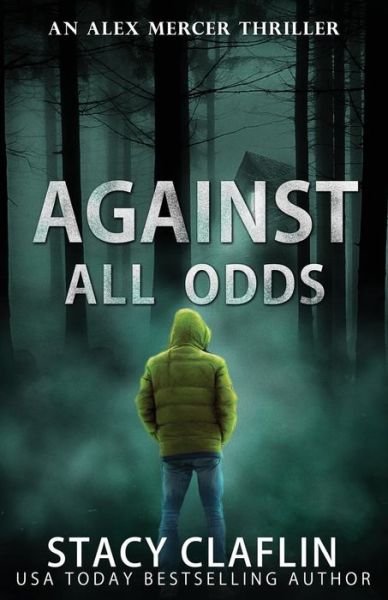 Cover for Stacy Claflin · Against All Odds (Paperback Book) (2018)