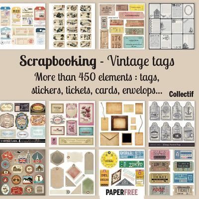 Scrapbooking kit vintage tags - 20,5 x 20,5 cm - 8,5 x 8,5 inch - Collective - Books - Createspace Independent Publishing Platf - 9781721134731 - June 12, 2018