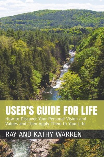 Cover for Ray and Kathy Warren · User's Guide for Life (Paperback Book) (2018)