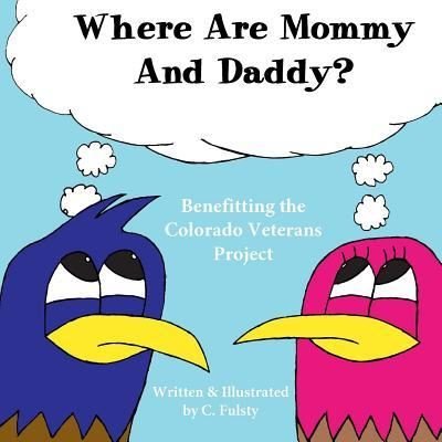 Cover for C Fulsty · Where Are Mommy and Daddy? (Pocketbok) (2018)