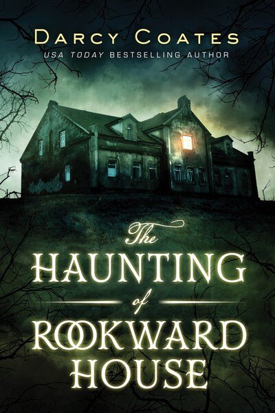 Cover for Darcy Coates · The Haunting of Rookward House (Pocketbok) (2020)