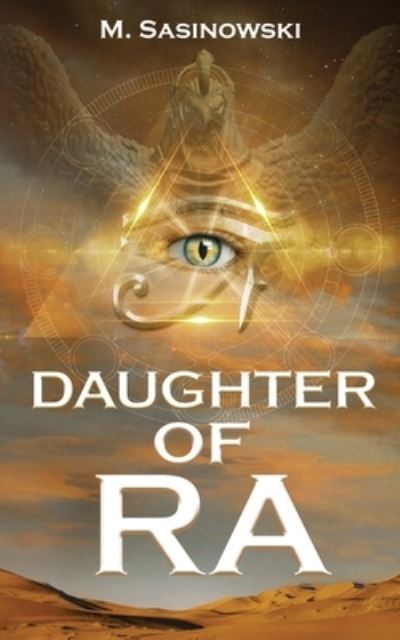 Cover for M Sasinowski · Daughter of Ra: Blood of Ra Book Two - Blood of Ra (Paperback Book) (2019)