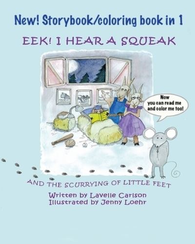 Cover for Lavelle Carlson · EEK! I Hear a Squeak - Coloring book (Paperback Book) (2021)