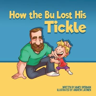 Cover for James Sherman · How the Bu Lost His Tickle (Pocketbok) (2020)