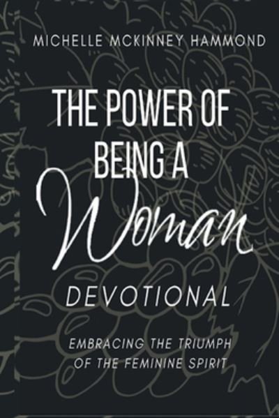 Cover for Michelle Mckinney Hammond · The Power of Being a Woman Devotional (Paperback Book) (2021)