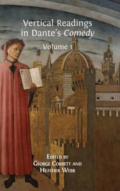 Cover for George Corbett · Vertical Readings in Dante's Comedy: Volume 1 (Hardcover Book) (2015)