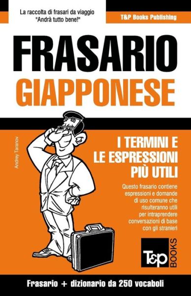 Cover for Andrey Taranov · Frasario Italiano-giapponese E Mini Dizionario Da 250 Vocaboli (Paperback Book) (2015)
