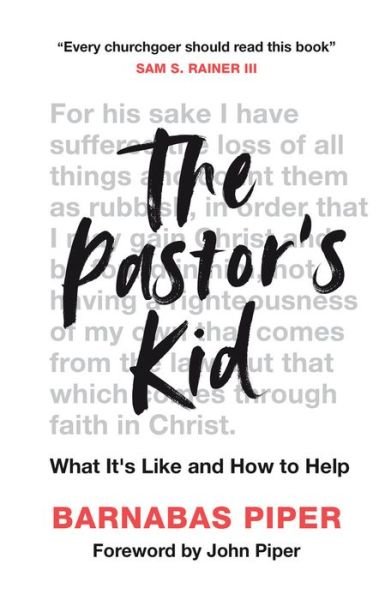 Cover for Barnabas Piper · The Pastor's Kid: What it's Like and How to Help (Paperback Bog) (2020)
