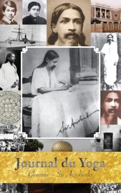 Cover for Aurobindo · Journal du Yoga (Glossaire) (Hardcover Book) (2019)