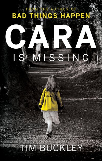 Cover for Tim Buckley · Cara is Missing (Paperback Bog) (2019)