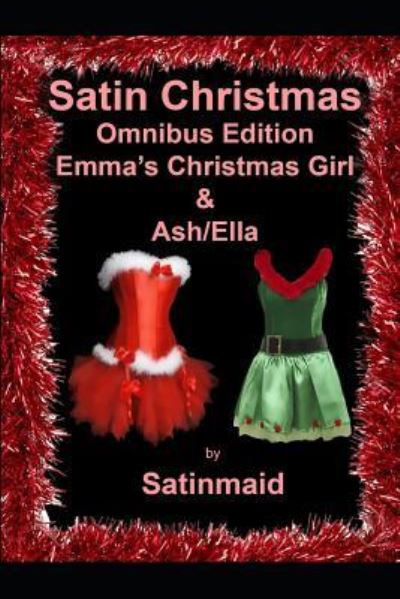 Cover for Satinmaid · Satin Christmas Omnibus Edition (Paperback Book) (2018)