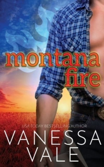 Cover for Vanessa Vale · Montana Fire (Buch) (2023)