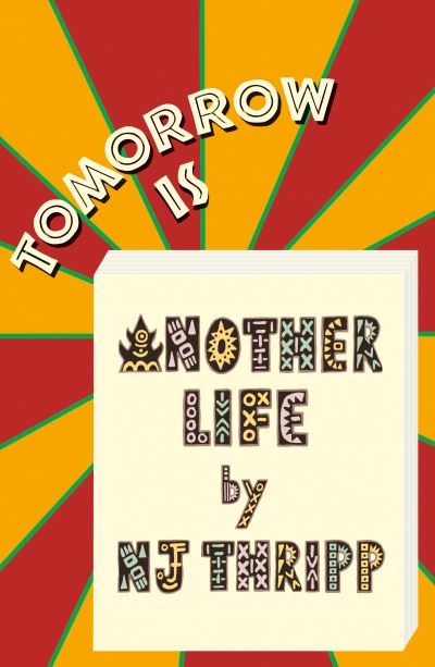 Cover for Nick Thripp · Tomorrow is Another Life (Paperback Book) (2021)
