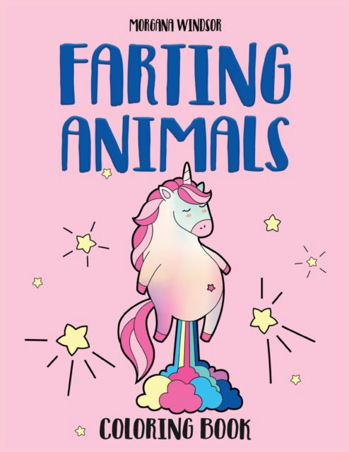 Cover for Morgana Windsor · Farting Animals Coloring book (Paperback Book) (2021)