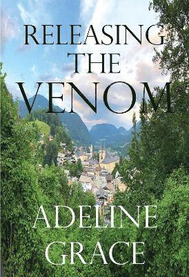 Cover for Adeline Grace · Releasing the Venom (Paperback Book) (2024)