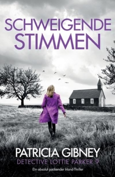 Cover for Patricia Gibney · Schweigende Stimmen (Buch) (2023)