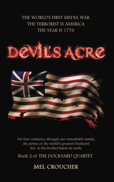 Devil's Acre - The Dockyard Quartet - Mel Croucher - Książki - Andrews UK Limited - 9781837910731 - 22 grudnia 2015