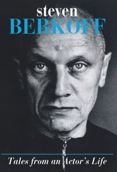 Cover for Steven Berkoff · Tales from an Actor's Life (Book) (2020)