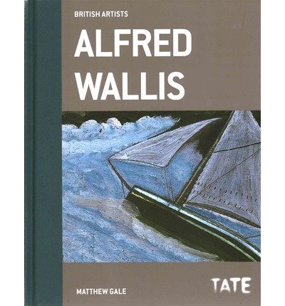 Cover for Matthew Gale · British Artists: Alfred Wallis (Paperback Book) (2014)
