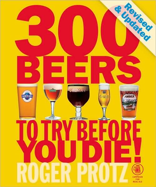 Cover for Roger Protz · 300 Beers to Try Before You Die! (N/A) (2010)