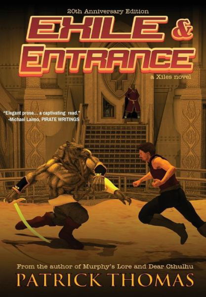 Exile & Entrance - Patrick Thomas - Książki - Padwolf Publishing - 9781890096731 - 21 lutego 2018