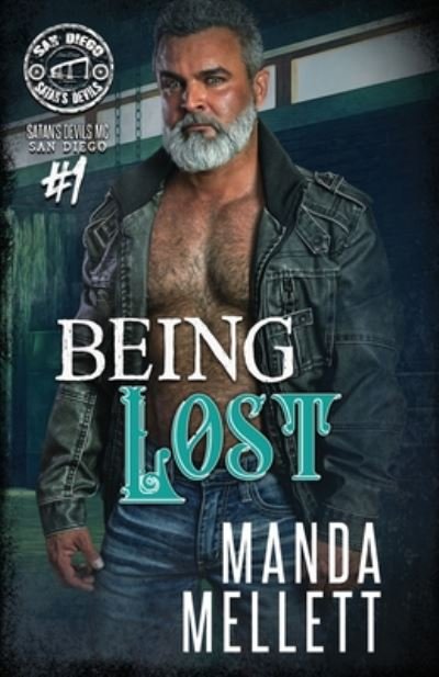 Cover for Manda Mellett · Being Lost (Satan's Devils MC San Diego #1) (Pocketbok) (2020)