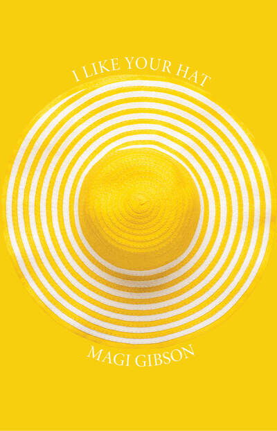 Cover for Magi Gibson · I Like Your Hat (Paperback Book) (2020)
