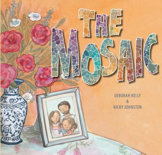 Cover for Deborah Kelly · The Mosaic (Hardcover Book) [New edition] (2024)