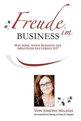 Cover for Simone Milasas · Freude Im Business - Joy of Business German (Paperback Book) [German edition] (2014)