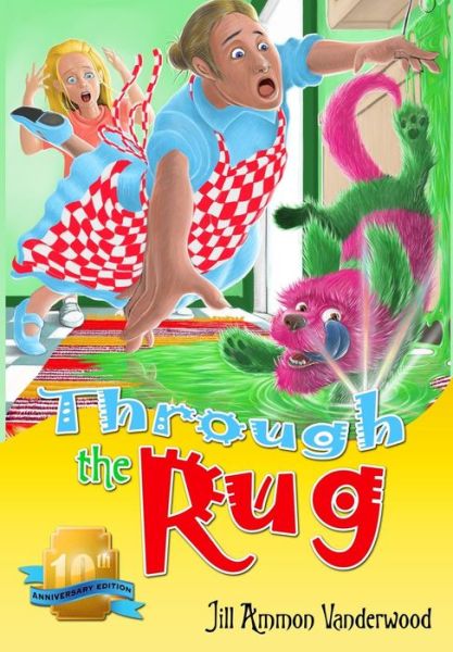 Cover for Jill Ammon Vanderwood · Through the Rug (Hardcover Book) (2017)