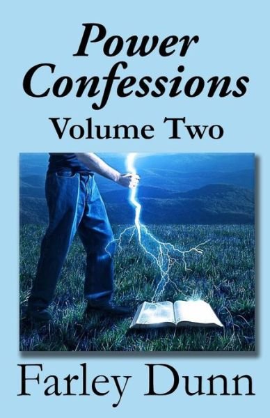 Power Confessions - Farley Dunn - Książki - Amazon Digital Services LLC - Kdp Print  - 9781943189731 - 1 września 2018