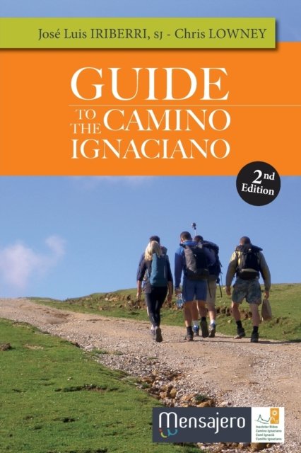 Cover for Jose Luis Iriberri · Guide to the Camino Ignaciano (Paperback Book) [2nd edition] (2018)
