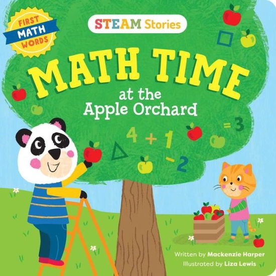 Cover for Mackenzie Harper · STEAM Stories Math Time at the Apple Orchard! (First Math Words): First Math Words (Board book) (2023)