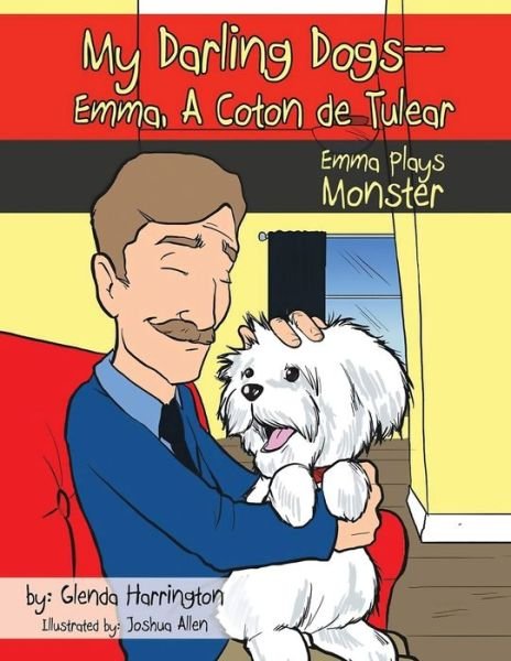 Cover for Glenda Harrington · My Darling Dogs--Emma, A Coton de Tulear (Paperback Book) (2020)