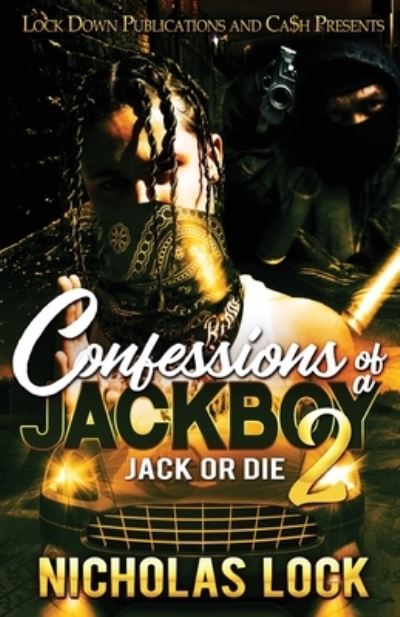 Cover for Nicholas Lock · Confessions of a Jackboy 2 (Paperback Book) (2021)