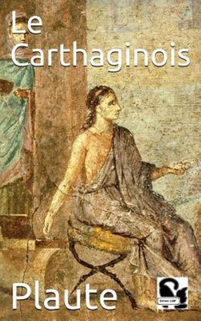 Cover for Plaute · Le Carthaginois (Paperback Book) (2017)