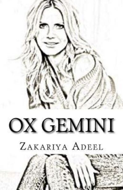 Cover for Zakariya Adeel · Ox Gemini (Paperback Book) (2017)