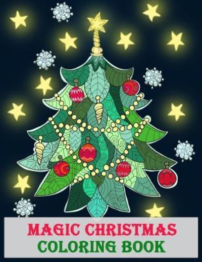 Cover for Adult Coloring Book · Magic Christmas Coloring Book (Paperback Book) (2017)