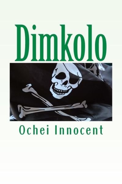 Cover for Ochei Innocent · Dimkolo (Pocketbok) (2018)