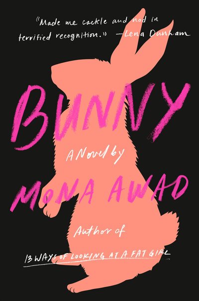 Cover for Mona Awad · Bunny: A Novel (Pocketbok)