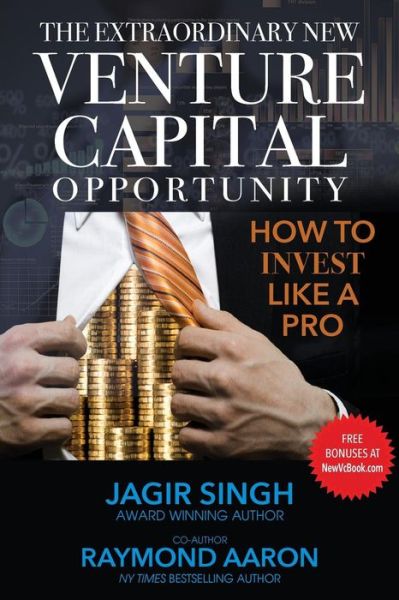 Cover for Jagir Singh · The Extraordinary New Venture Capital Opportunity (Paperback Book) (2018)