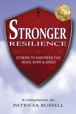 Cover for Patricia Russell · STRONGER RESILIENCE - Stories To Empower the Mind, Body &amp; Spirit (Paperback Book) (2020)