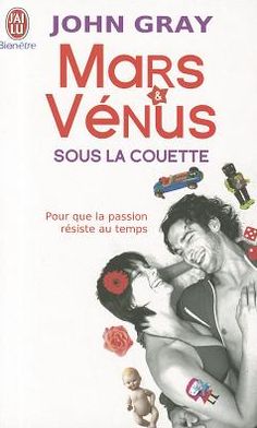 Mars et Venus Sous La Couette (Bien Etre) (French Edition) - John Gray - Books - J'Ai Lu - 9782290336731 - November 1, 2003