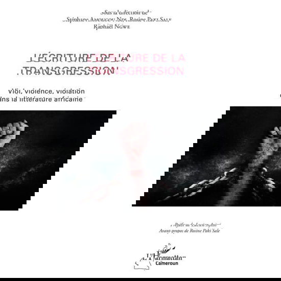 Cover for Stéphane Amougou Ndi · L'écriture de la transgression (Paperback Book) (2020)