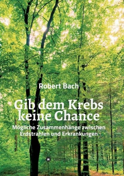 Cover for Bach · Gib dem Krebs keine Chance (Book) (2020)