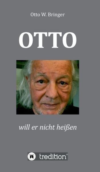 Cover for Bringer · OTTO will er nicht heißen (Book) (2020)