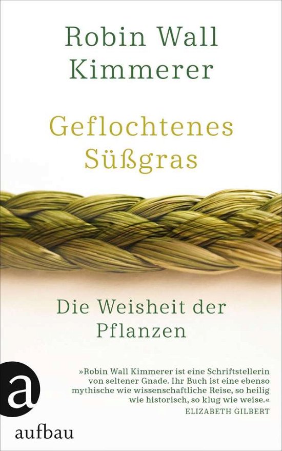 Cover for Robin Wall Kimmerer · Geflochtenes SÃ¼ÃŸgras (Gebundenes Buch) (2021)