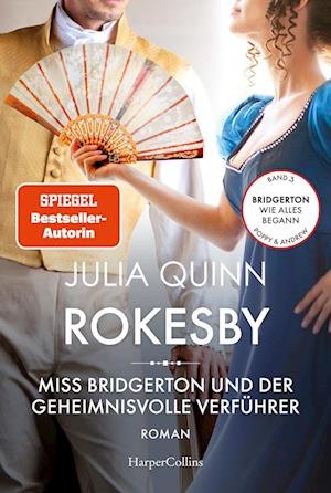 Cover for Julia Quinn · Rokesby  Miss Bridgerton und der geheimnisvolle Verführer (Bog) (2022)